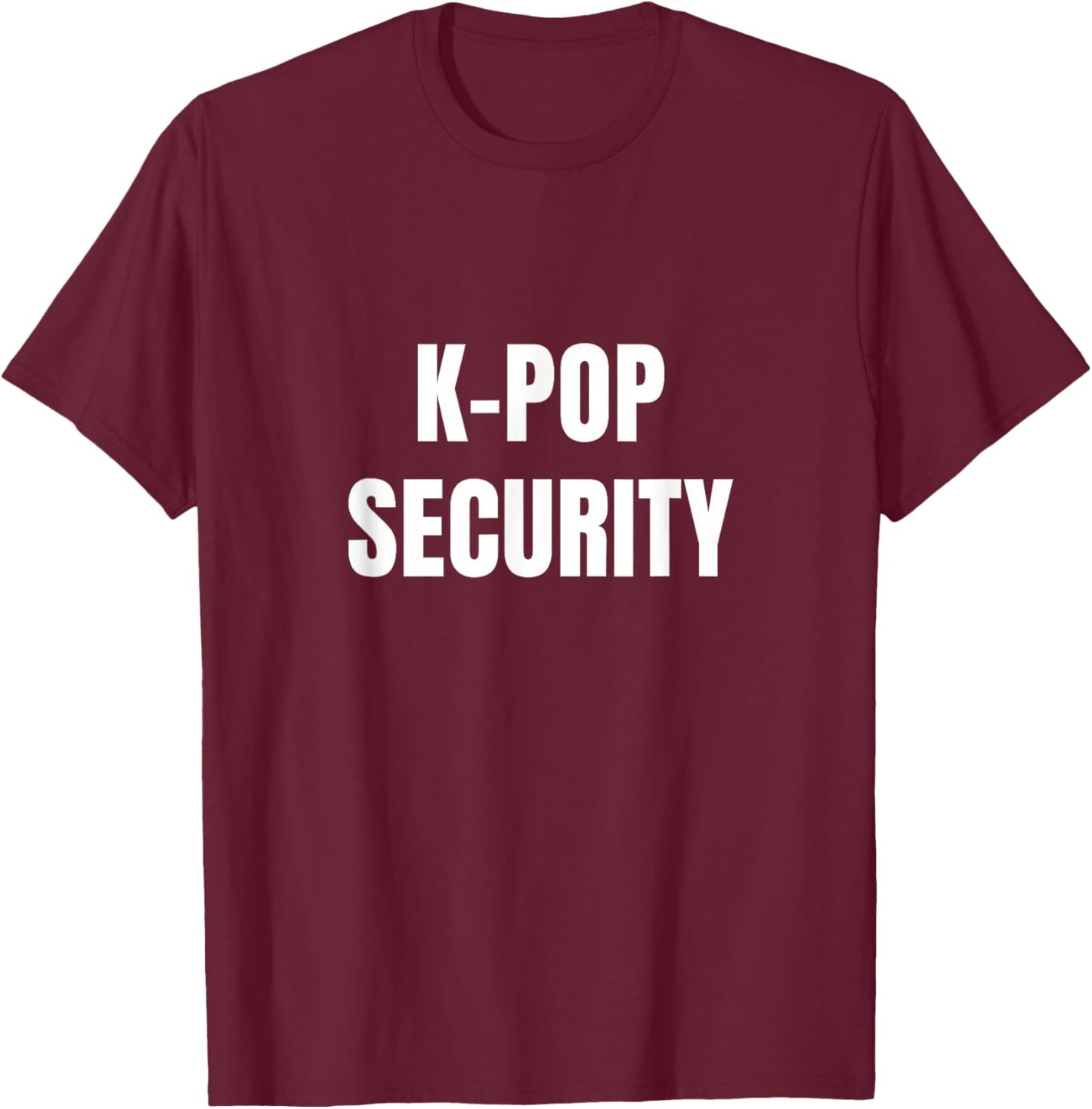 K-Pop Security Mom Dad Funny Halloween Costume T-Shirt - T-Shirt | Maroon