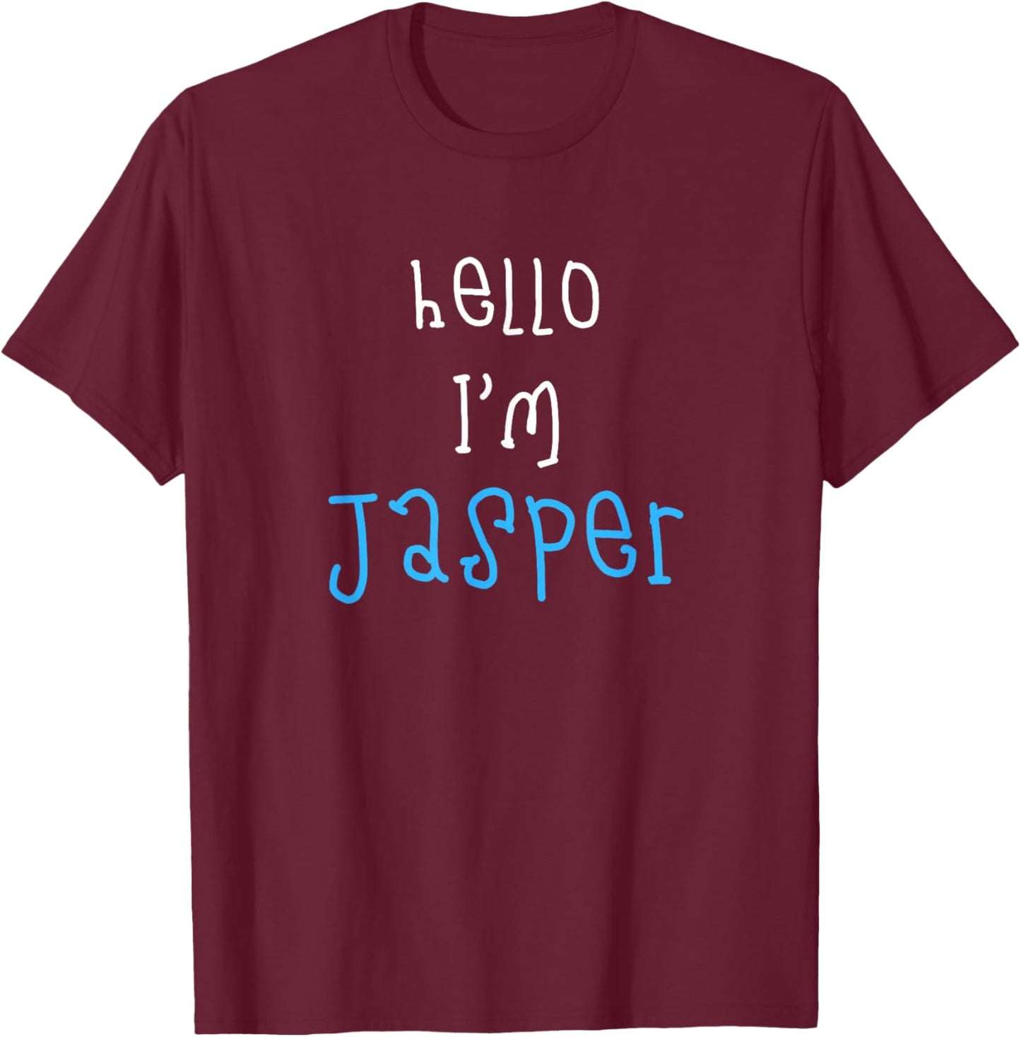 Hello I'm Jasper. Cute Funny Slogan Outfit for Boys Toddlers T-Shirt - T-Shirt | Maroon