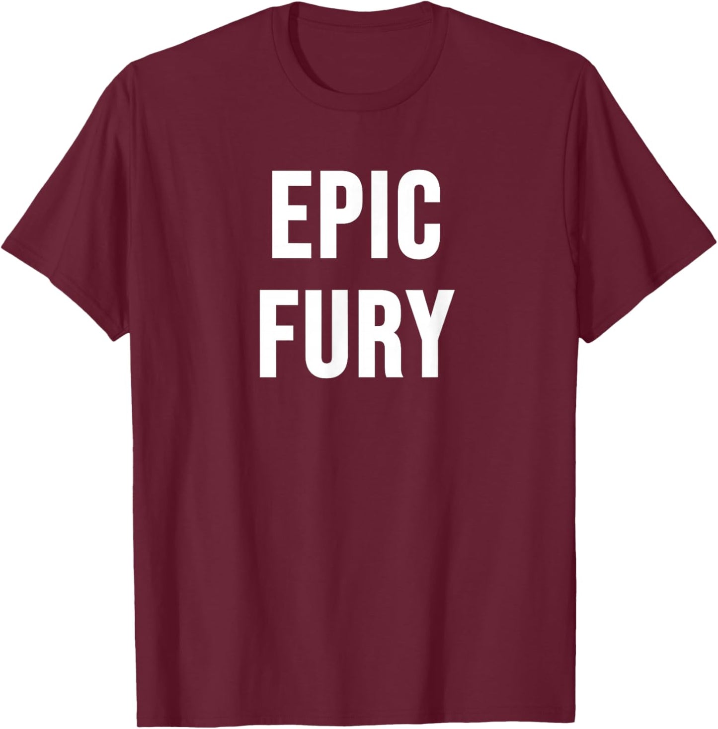 Epic Fury T-Shirt - T-Shirt | Maroon