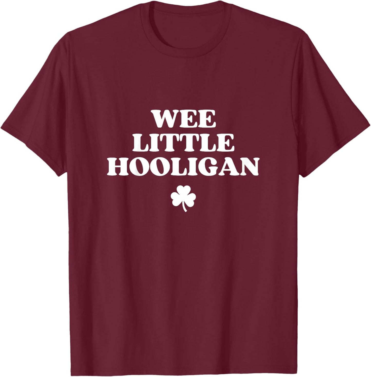 Kids Wee Little Hooligan Toddler Shirt Kids Funny St Patricks Day T-Shirt - T-Shirt | Maroon