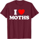 Moth Heart Funny Cute Favorite Animal Bug Luna Insect Fan T-Shirt - T-Shirt | Maroon
