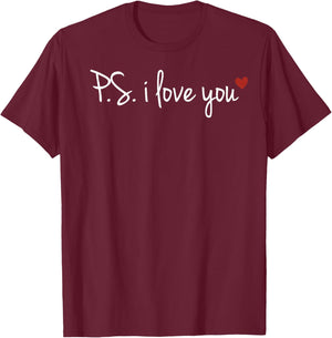 PS I Love You Day Valentine's Day Purple Heart Women Men Kid T-Shirt - T-Shirt | Maroon