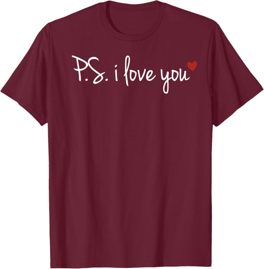 PS I Love You Day Valentine's Day Purple Heart Women Men Kid T-Shirt - T-Shirt | Maroon