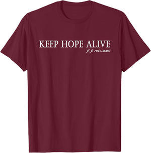 Keep Hope Alive T-Shirt - T-Shirt | Maroon
