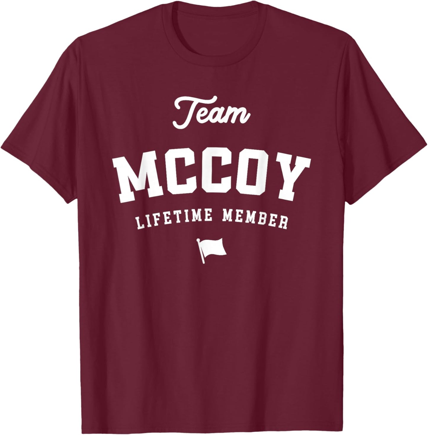 Team Mccoy Lifetime Member Funny Name Mccoy T-Shirt - T-Shirt | Maroon