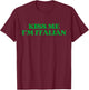 Original Kiss Me Im Italian Shirt Funny St Patricks Day T-Shirt - T-Shirt | Maroon