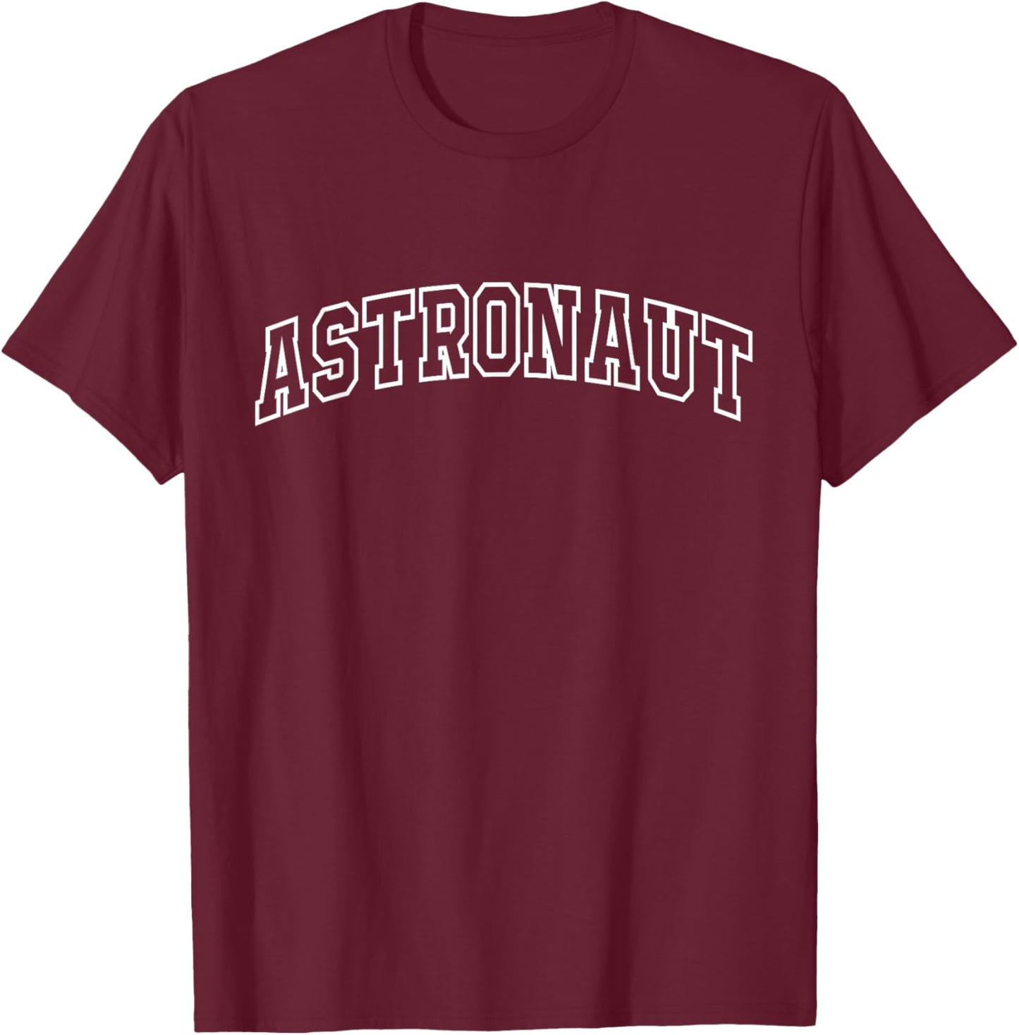 Astronaut Funny Lettering Space Lover Gifts Men Women Kids T-Shirt - T-Shirt | Maroon