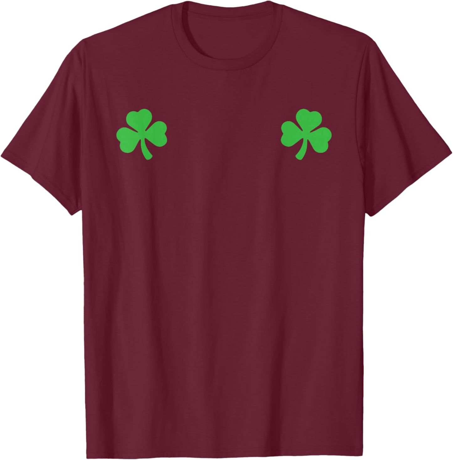 Shamrock Boobs Leaf Clover Saint Patrick's Paddys Day T-Shirt - T-Shirt | Maroon