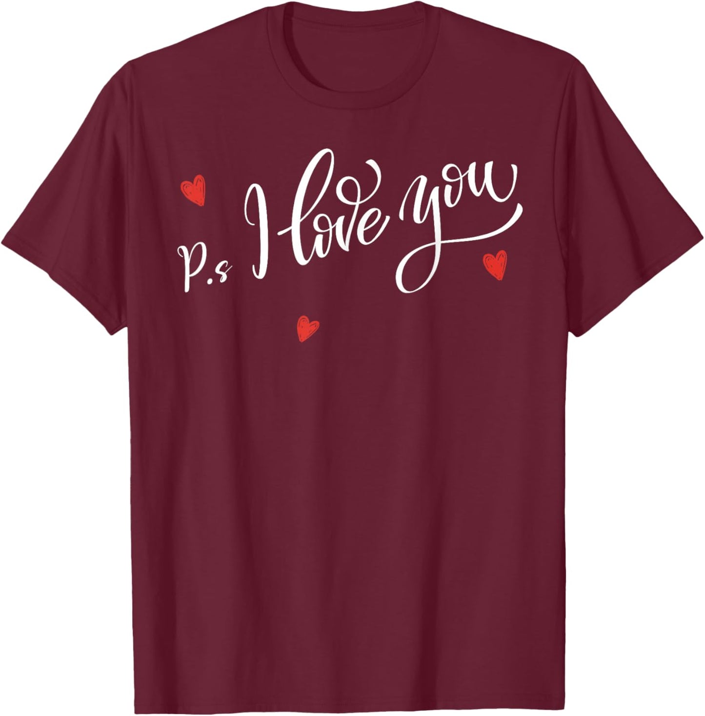 PS I Love You Day Valentine's Day Purple Heart Kid Men Women T-Shirt - T-Shirt | Maroon