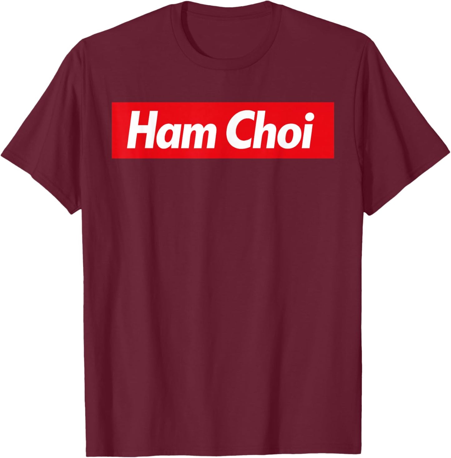 Ham Choi Het Tien Vietnam Vietnamese T-Shirt - T-Shirt | Maroon