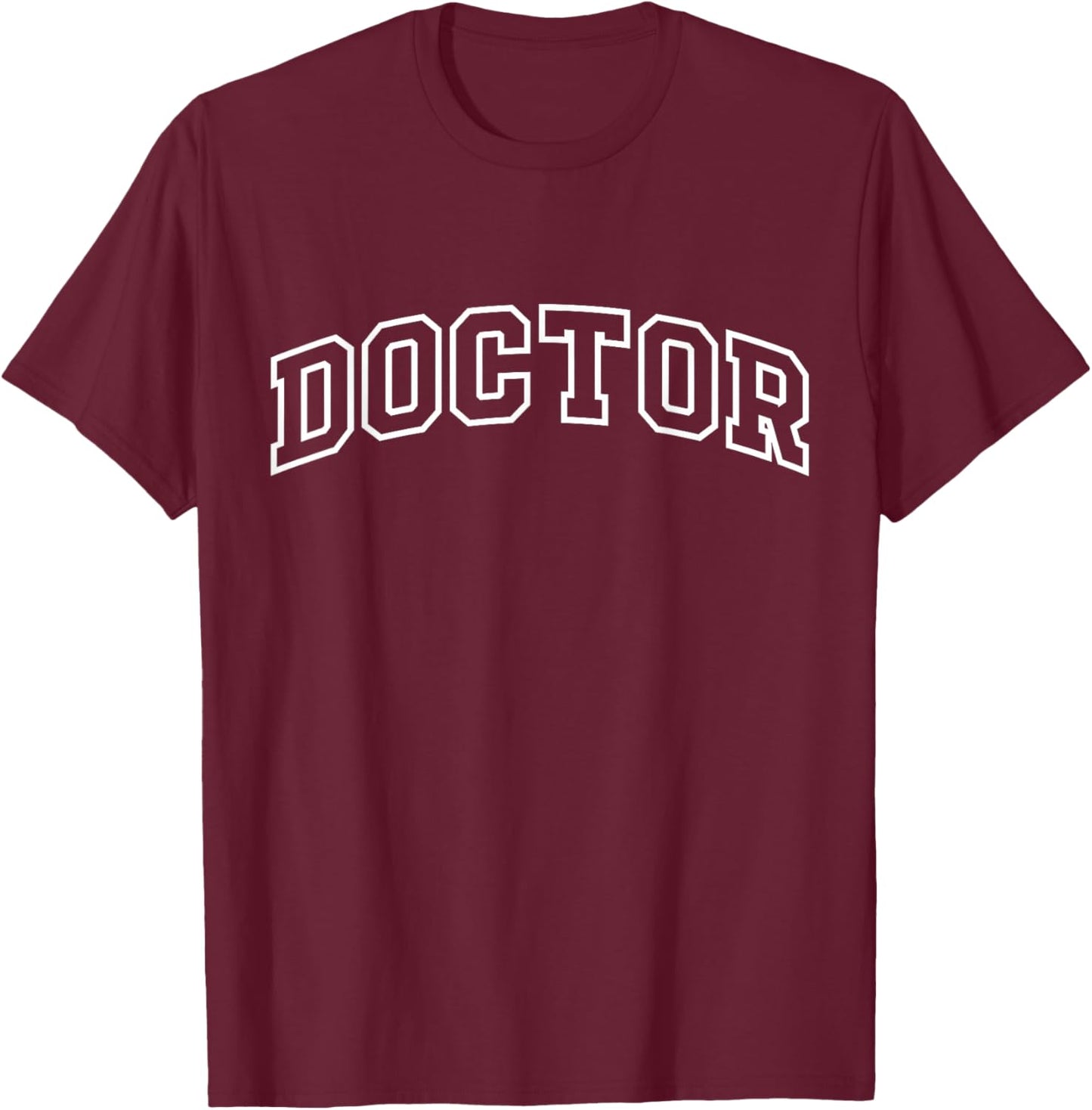 Doctor Funny Athletic Lettering Medical Gifts Men Women T-Shirt - T-Shirt | Maroon