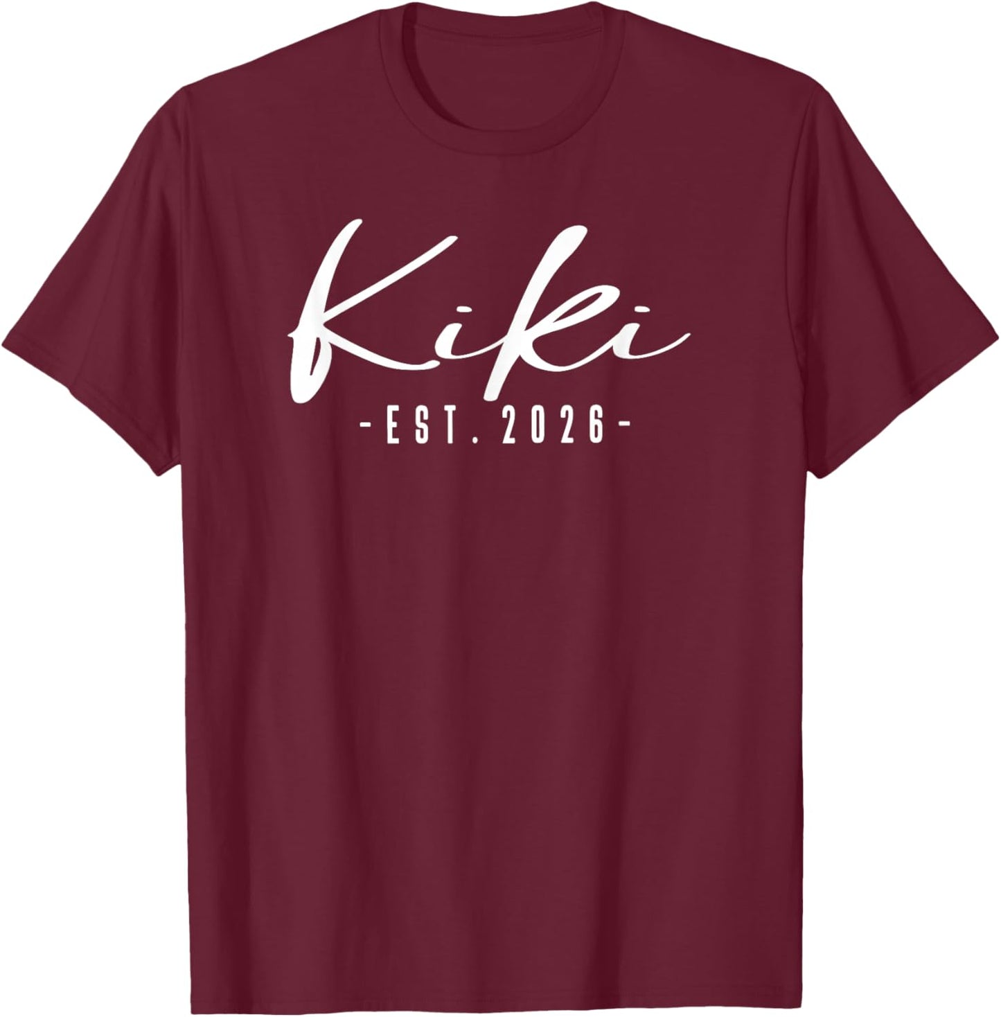 Kiki Est 2026 Baby Announcement New Kiki T-Shirt - T-Shirt | Maroon