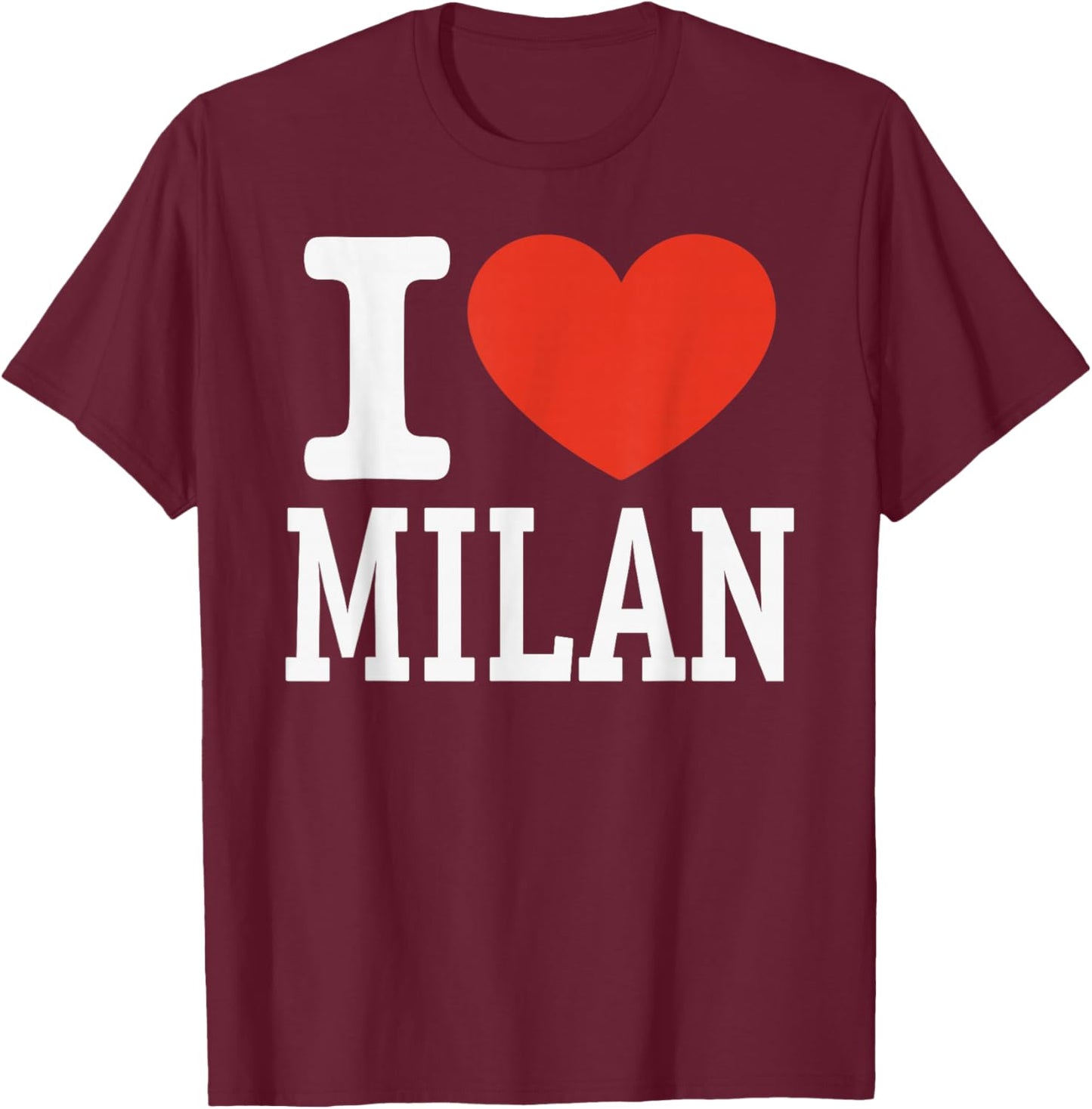 I Love Milan City Heart Graphic Souvenir Travel T-Shirt - T-Shirt | Maroon