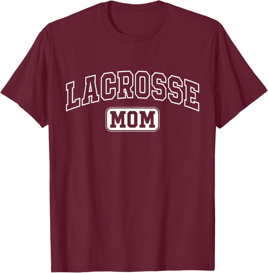 Lacrosse Mom Funny Athletic Lettering Mothers Day Mama Coach T-Shirt - T-Shirt | Maroon