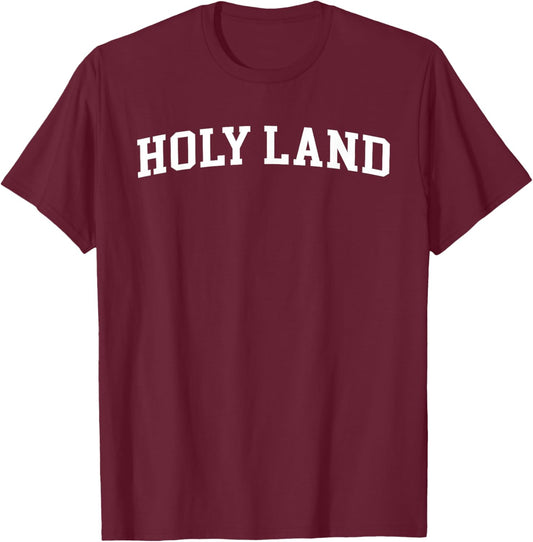 Holy Land T-Shirt - T-Shirt | Maroon