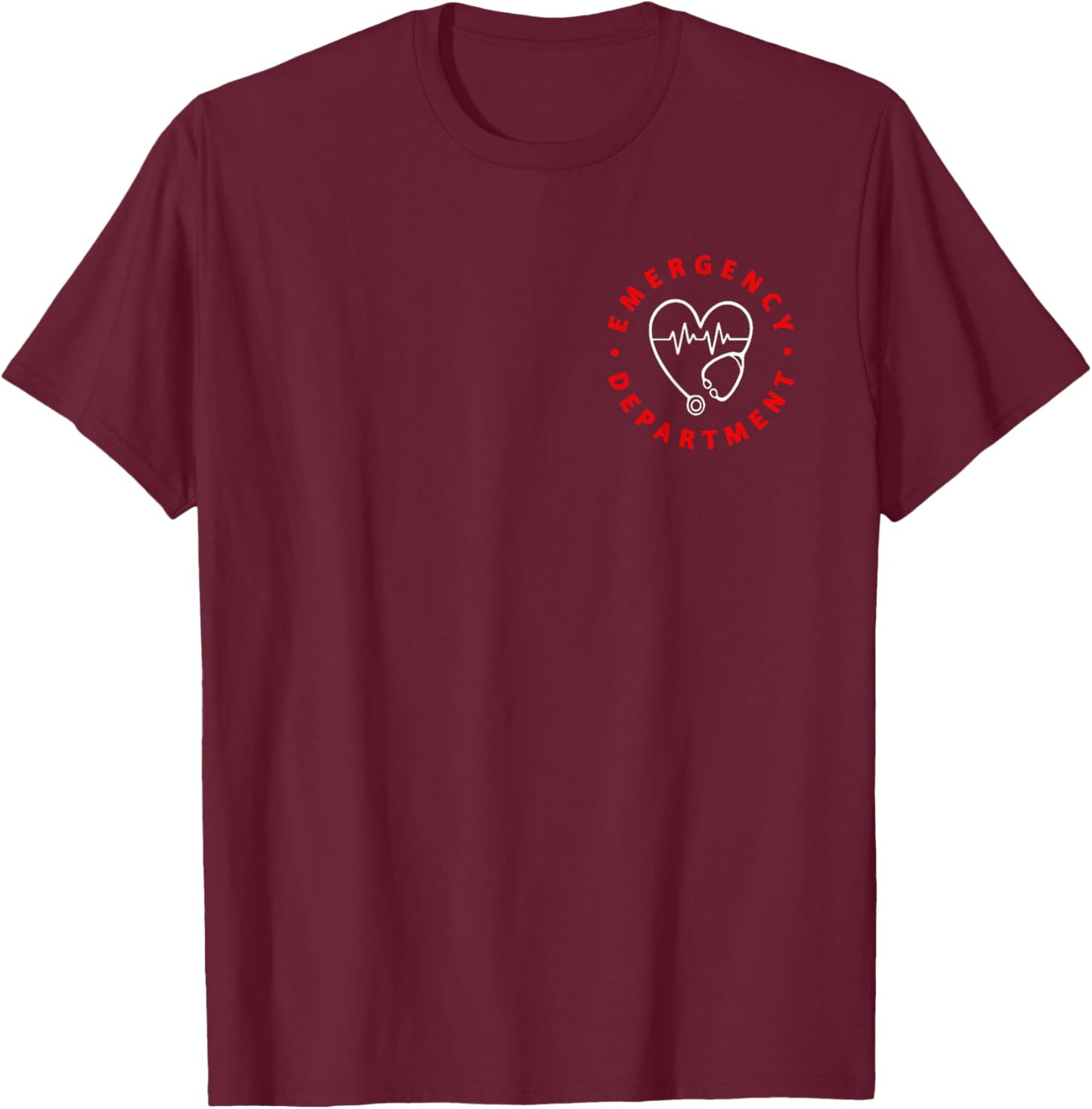 ER Nurse Emergency Department Emergency Room Healthcare T-Shirt - T-Shirt | Maroon