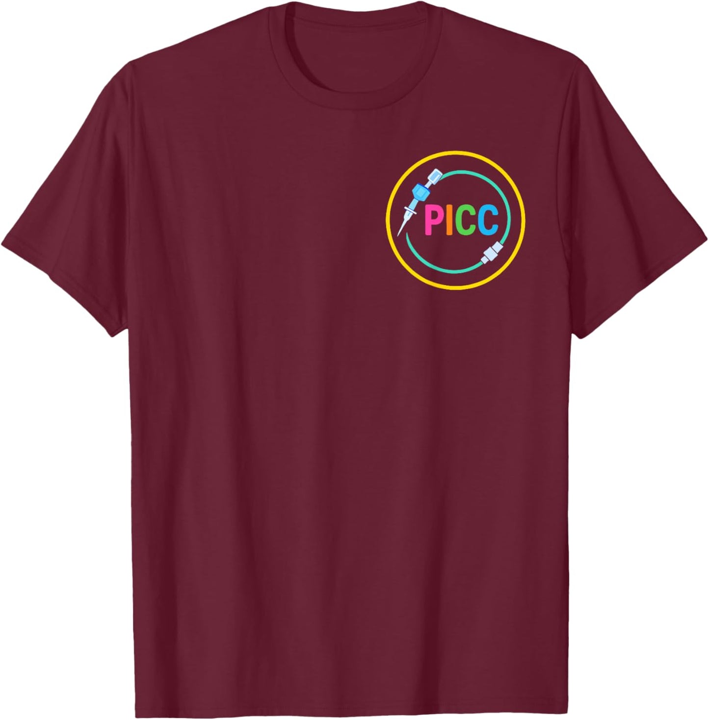 PICC Nurse Vascular Access Nursing Team Medical Assistant T-Shirt - T-Shirt | Maroon