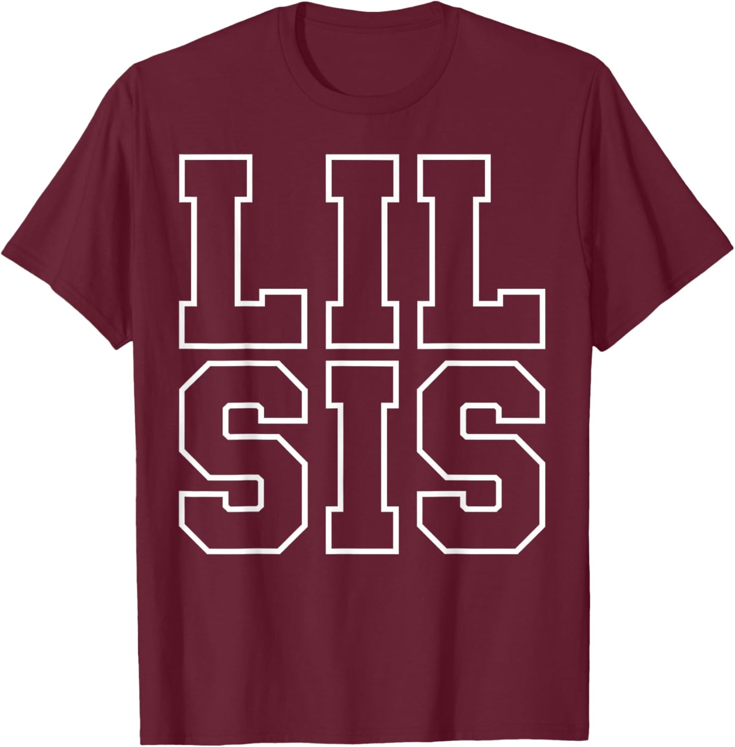 Lil Sis Funny Athletic Lettering Siblings Little Sister T-Shirt - T-Shirt | Maroon