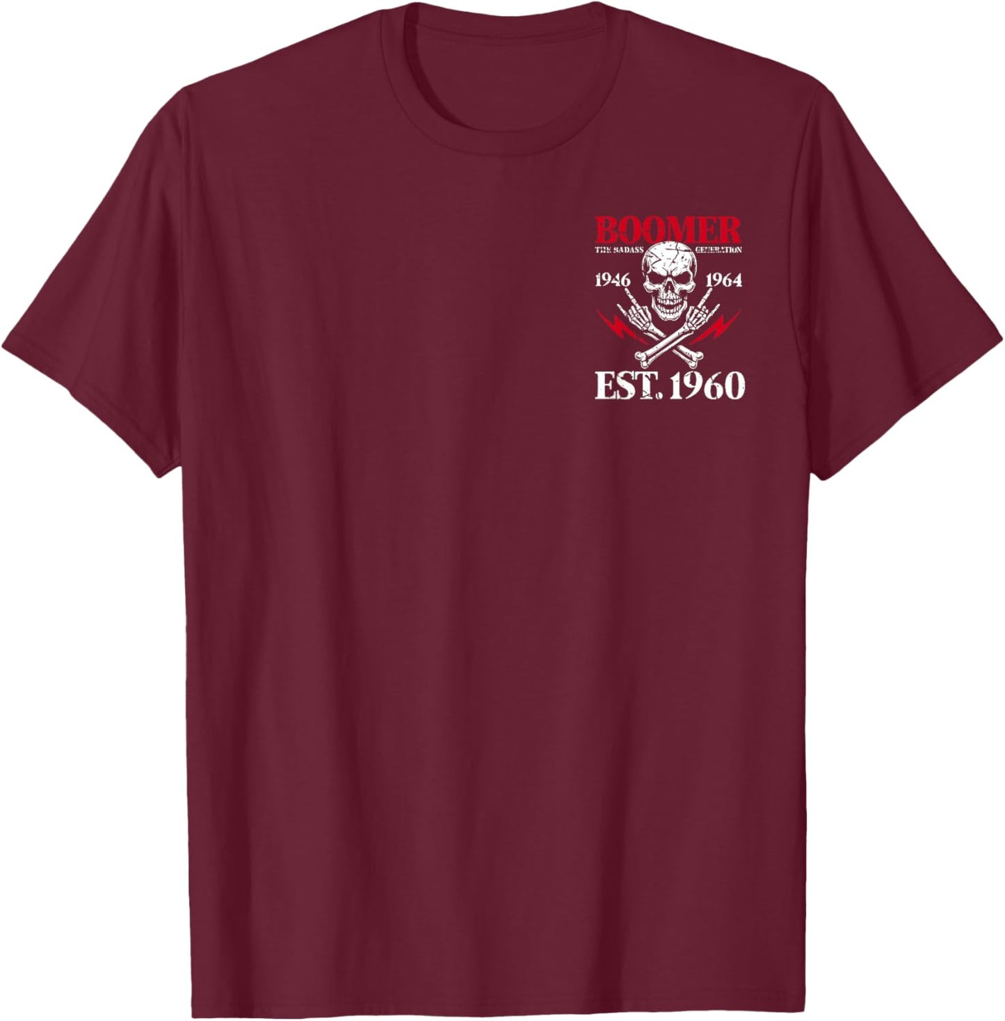 Boomer Generation Badass Before All You Sissies 1960 (2Side) T-Shirt - T-Shirt | Maroon