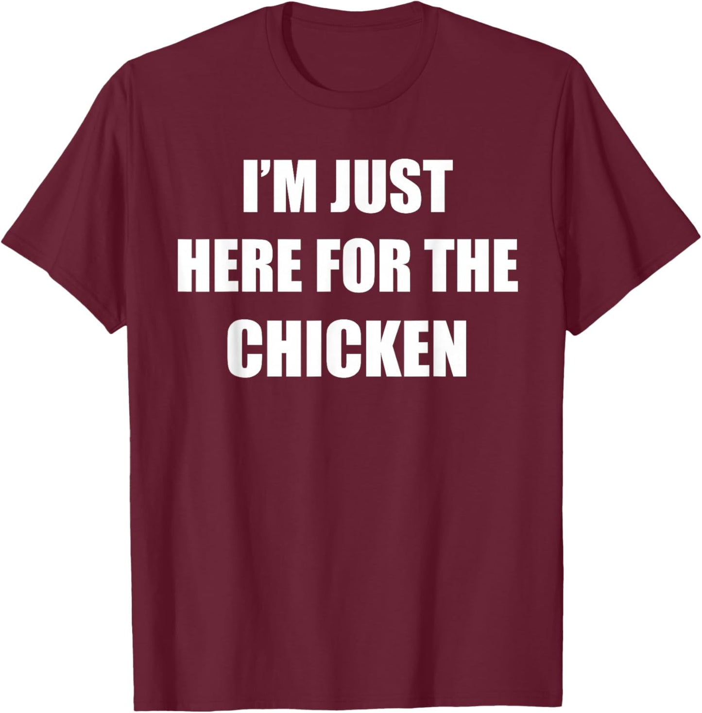 I'm Just Here for The Chicken Halloween Party Couple Costume T-Shirt - T-Shirt | Maroon