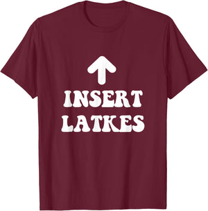 Insert Latkes Arrow Meme Hanukkah Jewish Menorah Dreidel T-Shirt - T-Shirt | Maroon