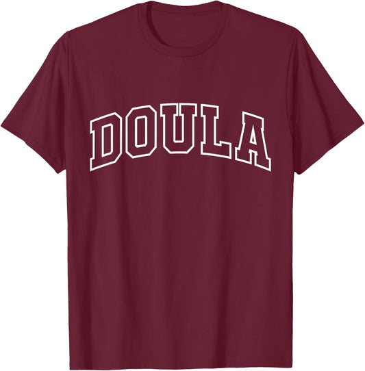 Doula Funny Athletic Lettering Birth Support Gifts Women T-Shirt - T-Shirt | Maroon