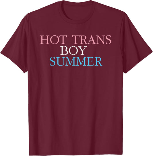 Hot Trans Boy Summer Funny Transgender LGBT Design T-Shirt - T-Shirt | Maroon