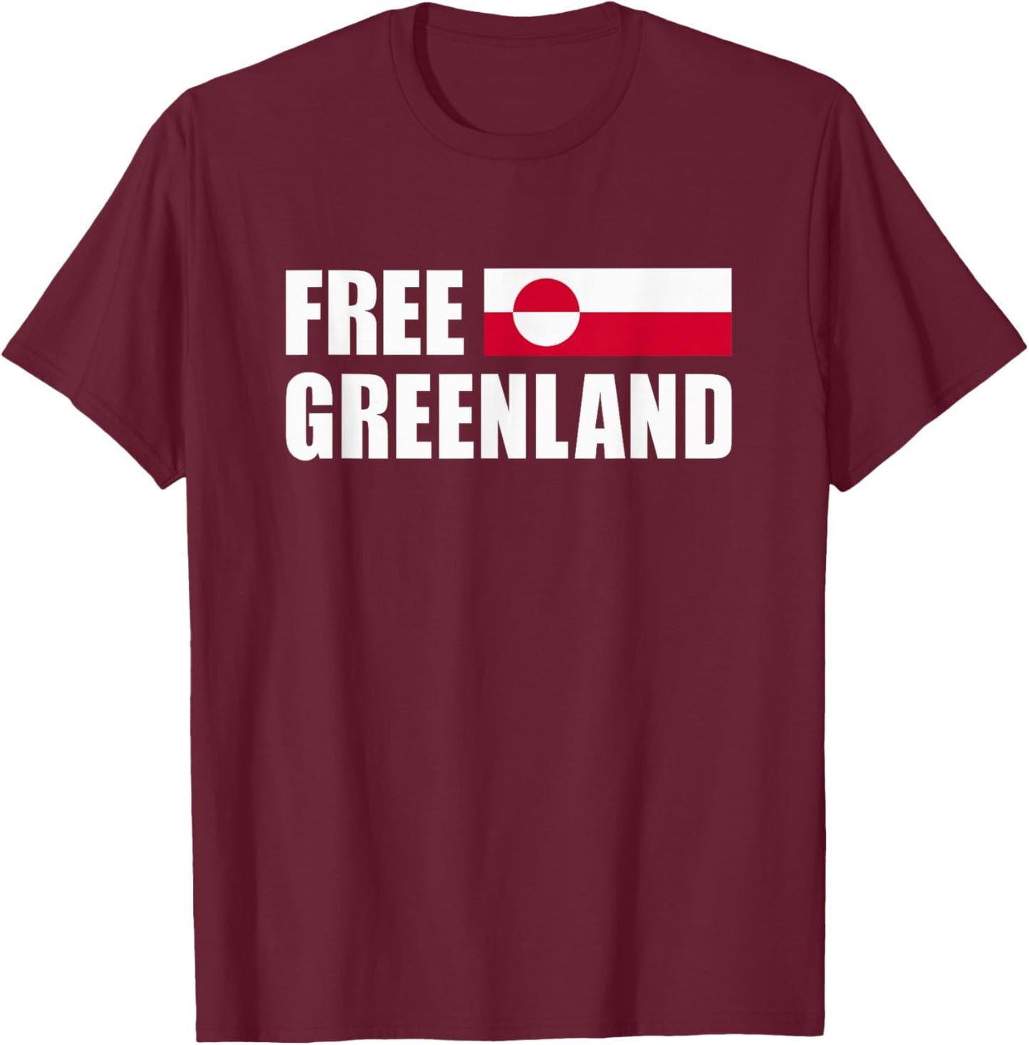 Free Greenland Country Men Women Kalaallit Flag Greenlanders T-Shirt - T-Shirt | Maroon