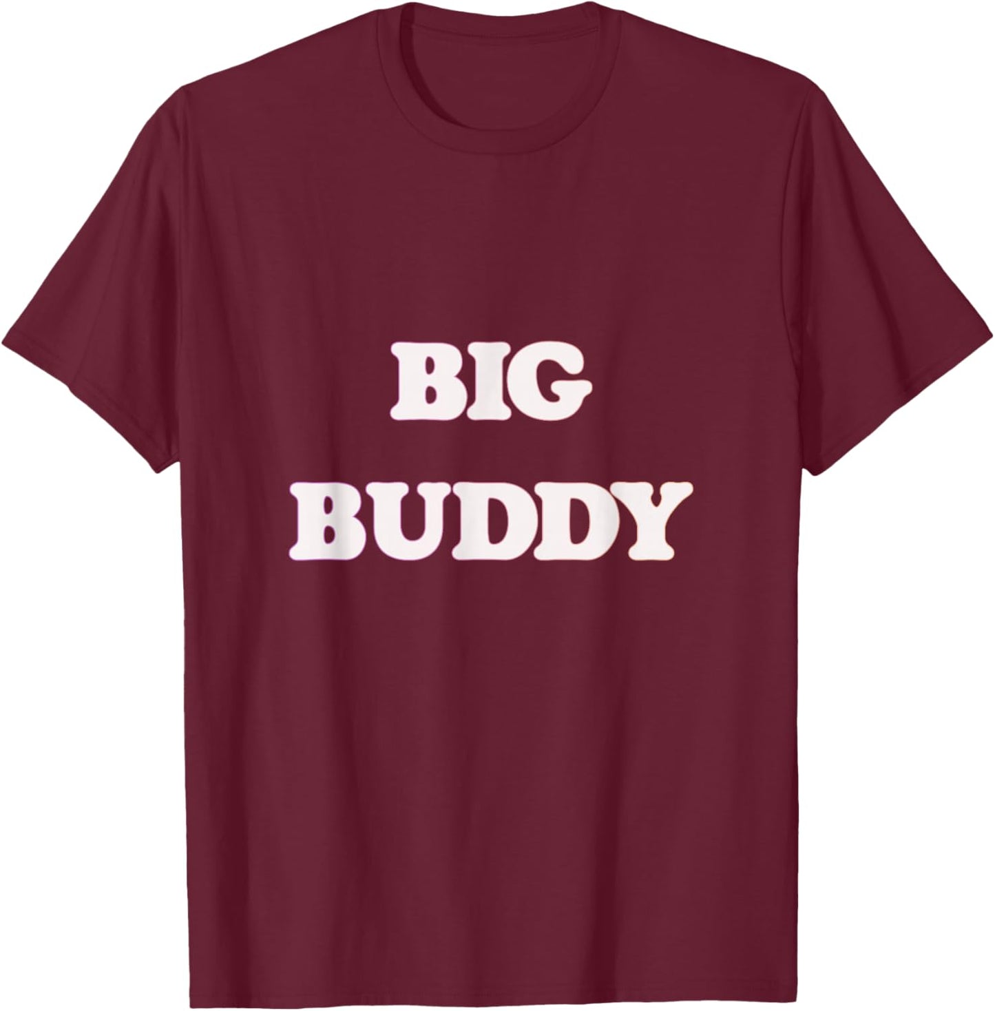 Big Buddy for Kids, Toddlers, Boys Cute Funny T-Shirt - T-Shirt | Maroon