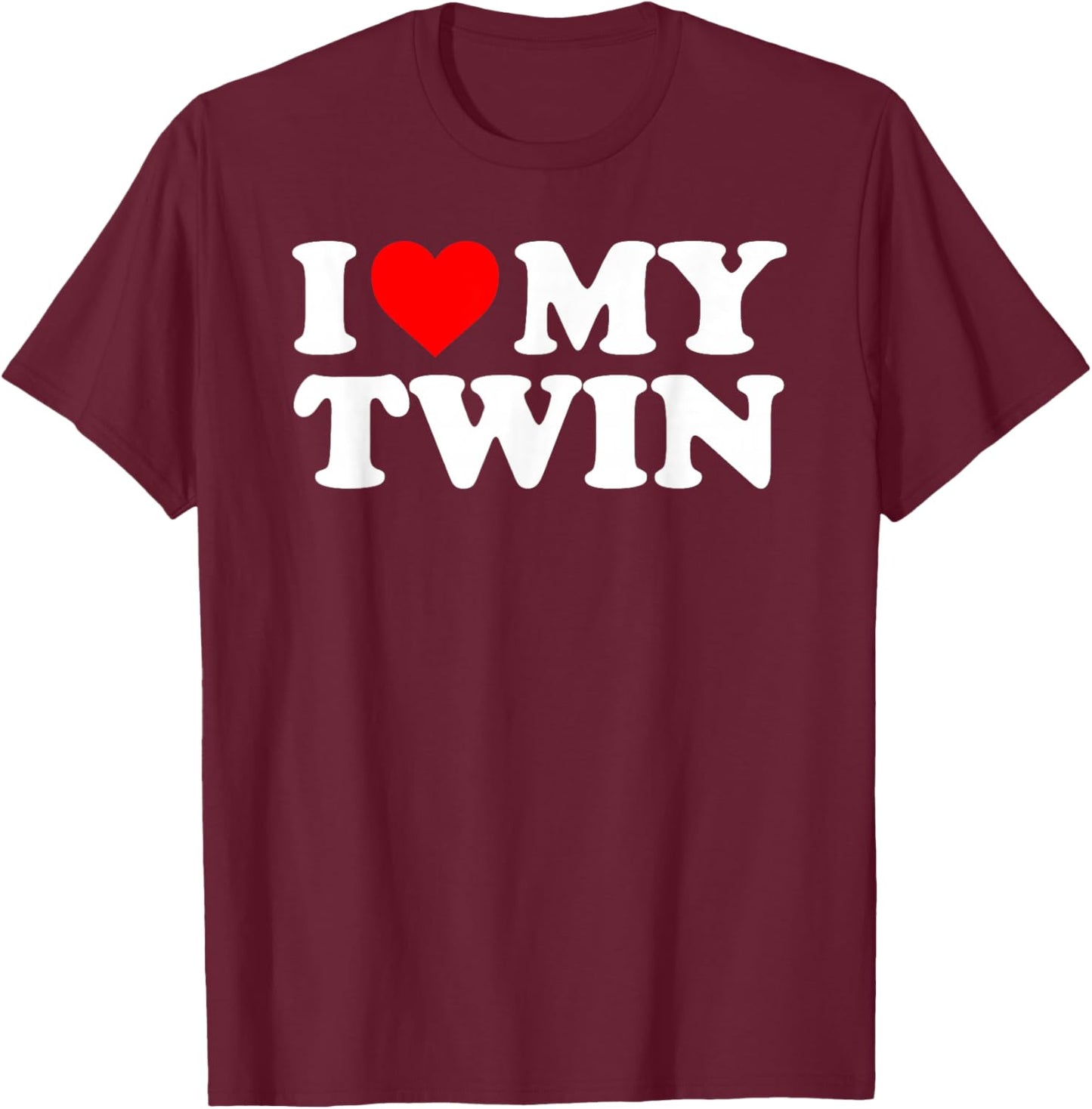 I Love My Twin - Red Heart T-Shirt - T-Shirt | Maroon