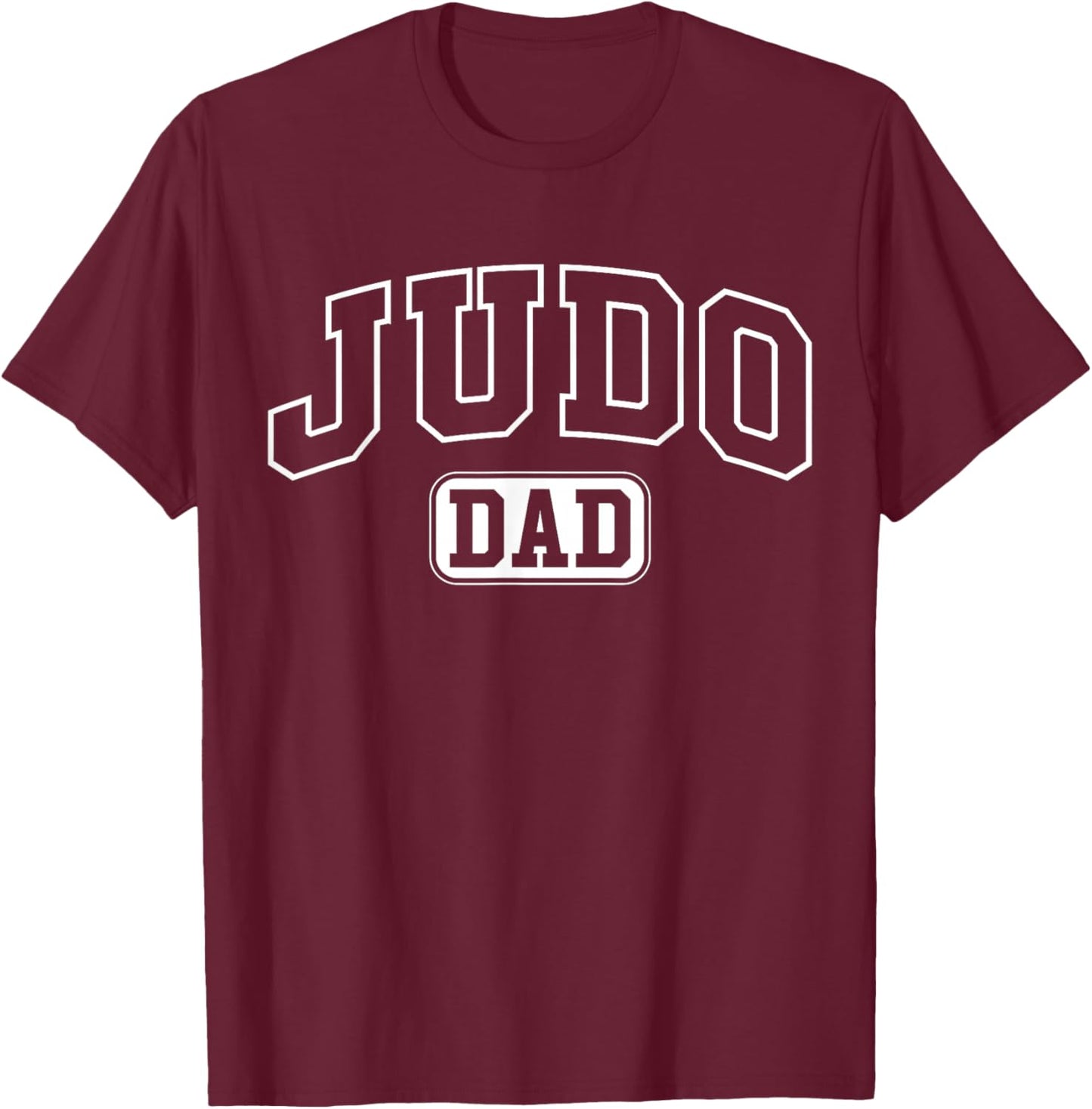 Judo Dad Funny Athletic Lettering Fathers Day Coach T-Shirt - T-Shirt | Maroon