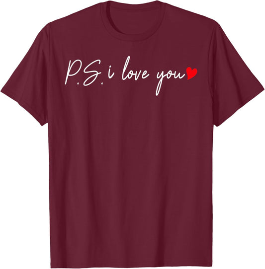 PS I Love You Day Valentine's Day Purple Heart Women Men Kid T-Shirt - T-Shirt | Maroon