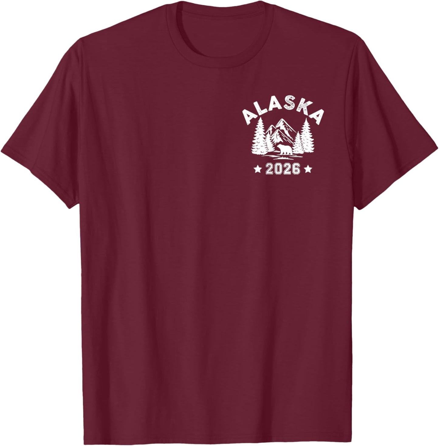 Alaska Cruise 2026 - Front and Back T-Shirt - T-Shirt | Maroon