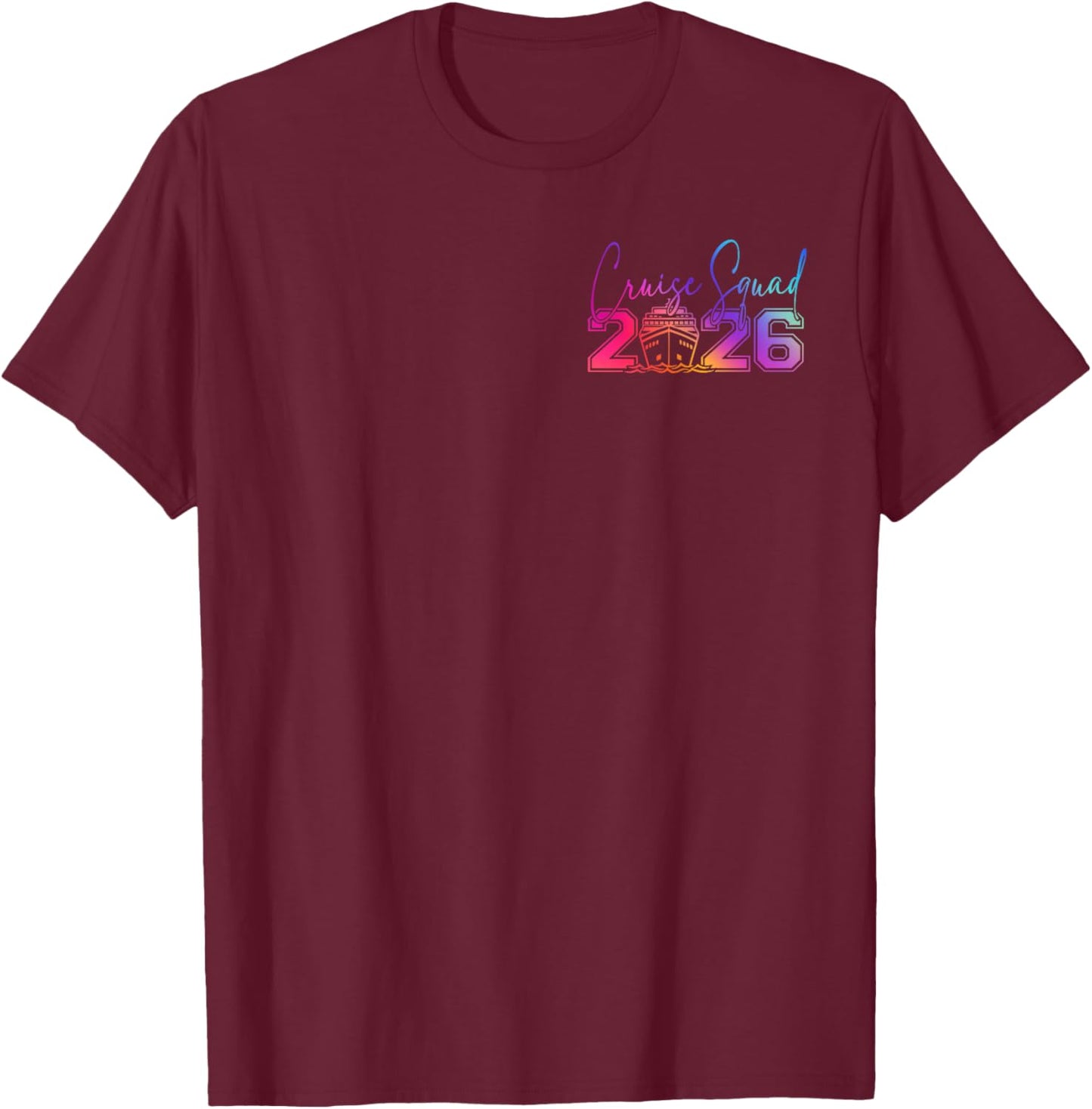 (2 Side) Making Memories Together Trip Cruise Squad 2026 T-Shirt - T-Shirt | Maroon