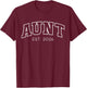 Promoted to Aunt Est 2026 Lettering First Time Auntie to Be T-Shirt - T-Shirt | Maroon