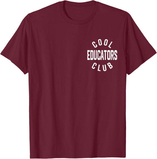 Cool Educators Club Retro Vintage Graphic T-Shirt - T-Shirt | Maroon