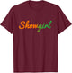 The Life of A Show Girl Outfit T-Shirt - T-Shirt | Maroon