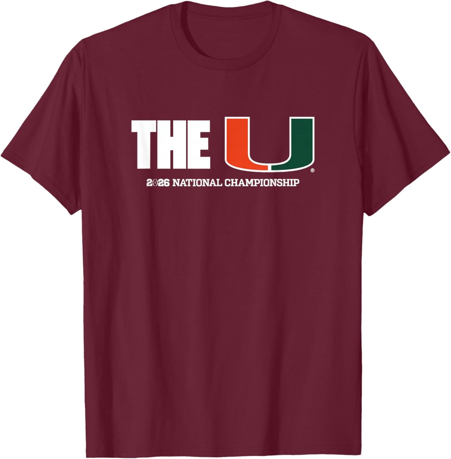 Miami 2025-26 CFP National Championship The U (Black) T-Shirt - T-Shirt | Maroon
