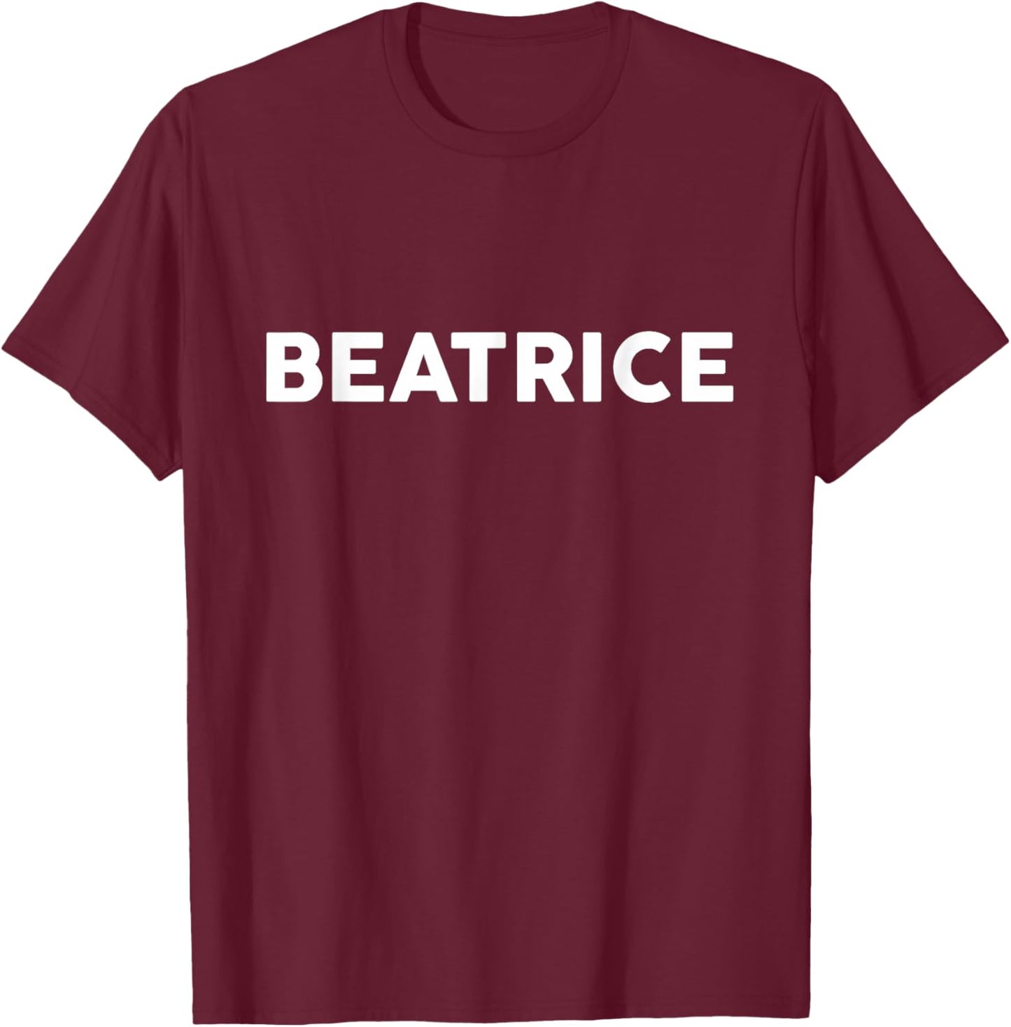 Shirt That Says Beatrice Simple City T-Shirt - T-Shirt | Maroon