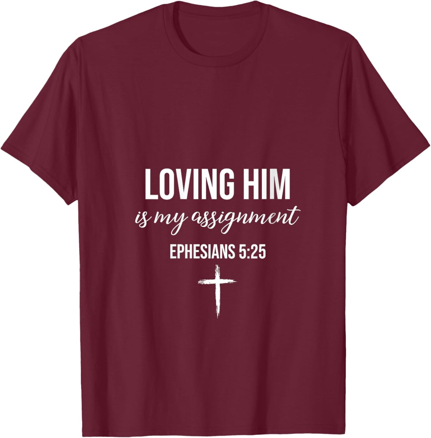 Women's Loving Her Loving Him is My Assignment Christian Couple V-Neck T-Shirt - T-Shirt | Maroon