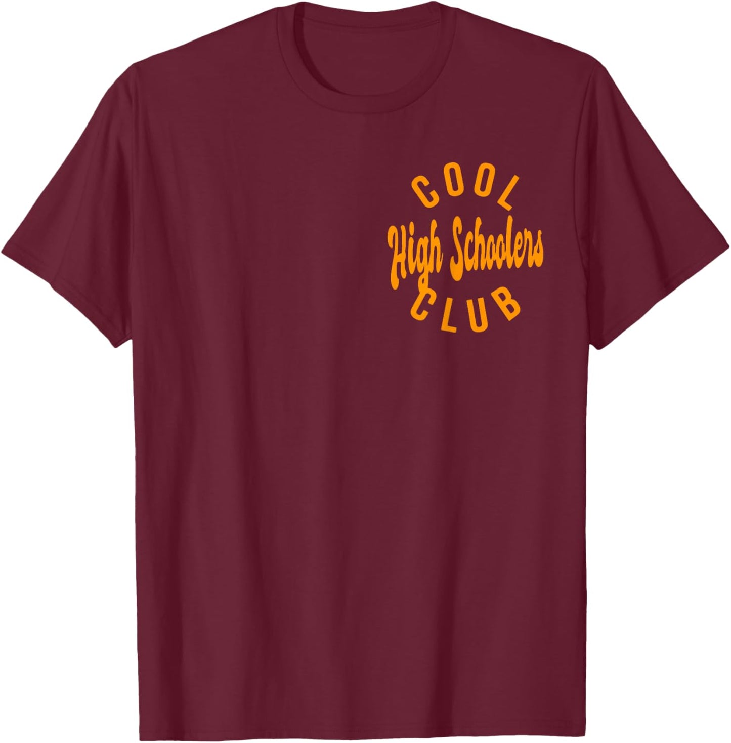 Cool High Schoolers Club Retro Vintage Graphic T-Shirt - T-Shirt | Maroon