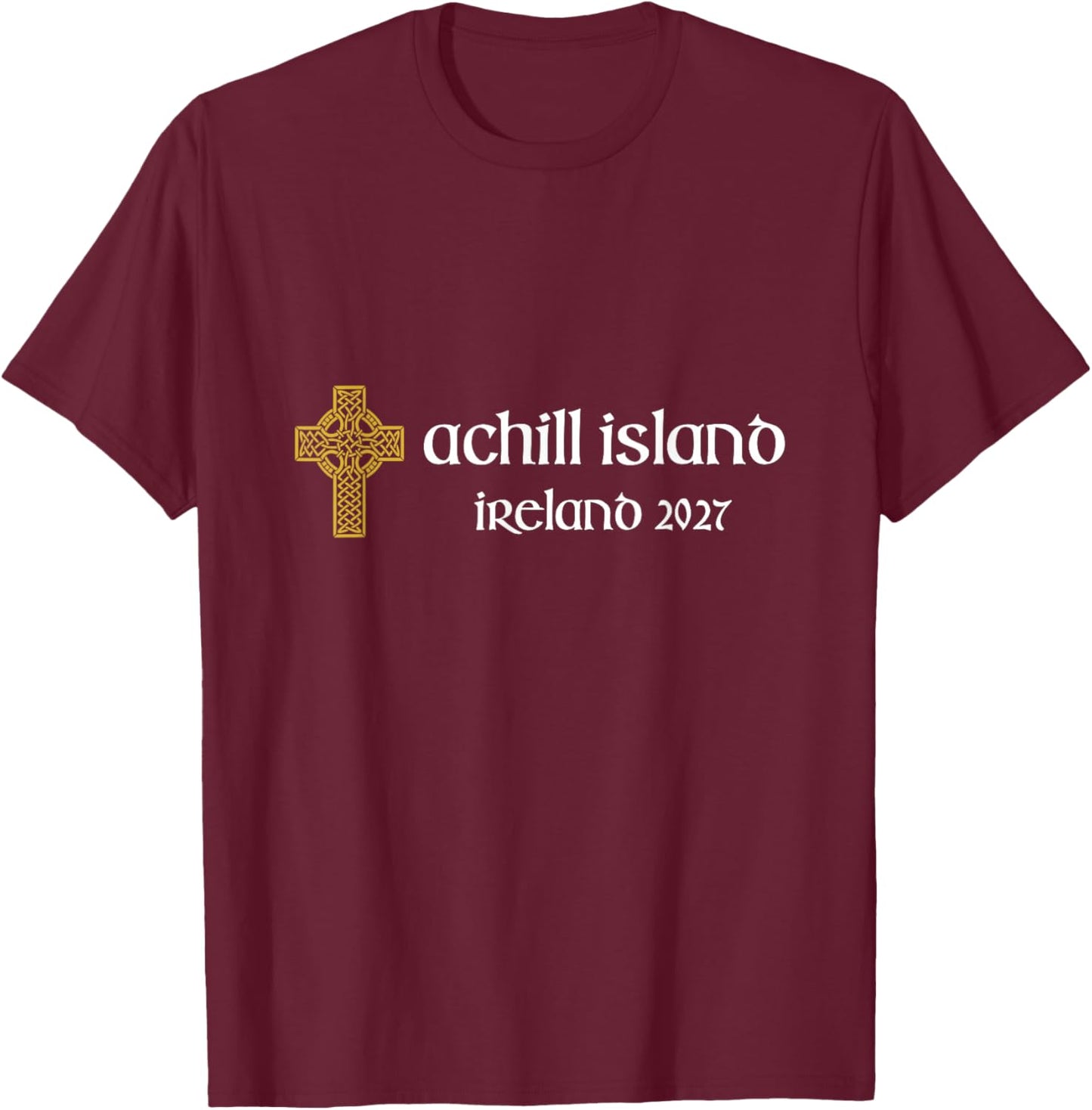 Achill Island Mayo Ireland 2027 Celtic Cross T-Shirt - T-Shirt | Maroon