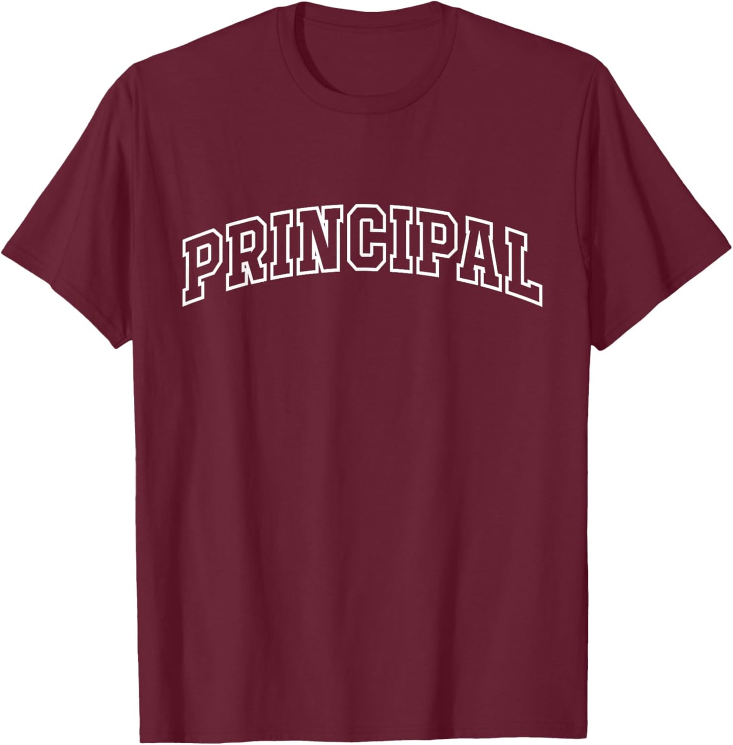Principal Funny Athletic Lettering Education Gifts Men Women T-Shirt - T-Shirt | Maroon