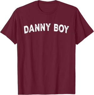 Danny Boy T-Shirt - T-Shirt | Maroon
