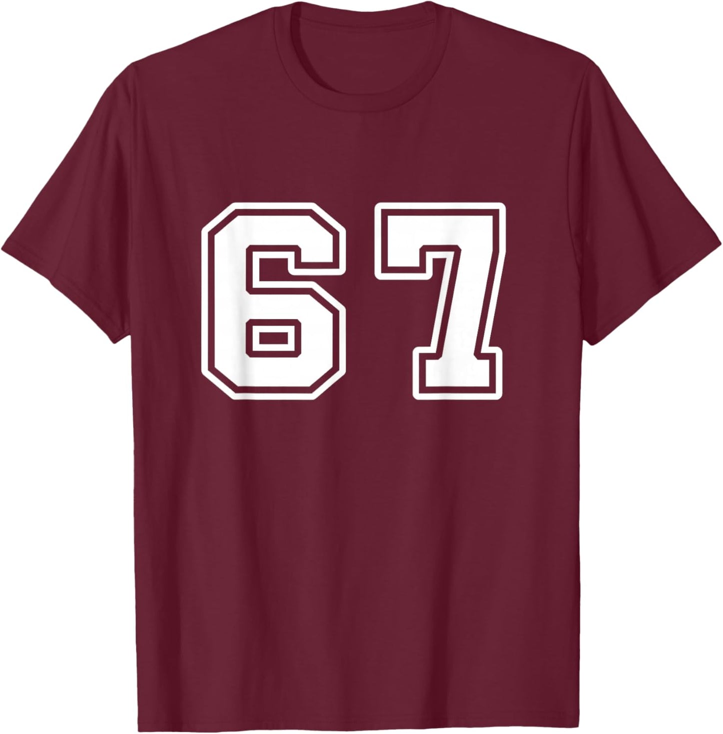 Six Seven 6 7 Meme 67 T-Shirt - T-Shirt | Maroon