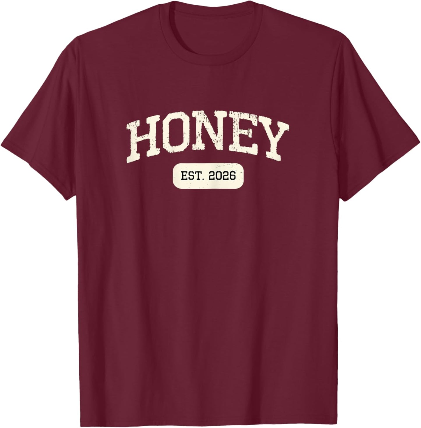 New Honey Est 2026 1st First Time Pregnancy Announcement T-Shirt - T-Shirt | Maroon