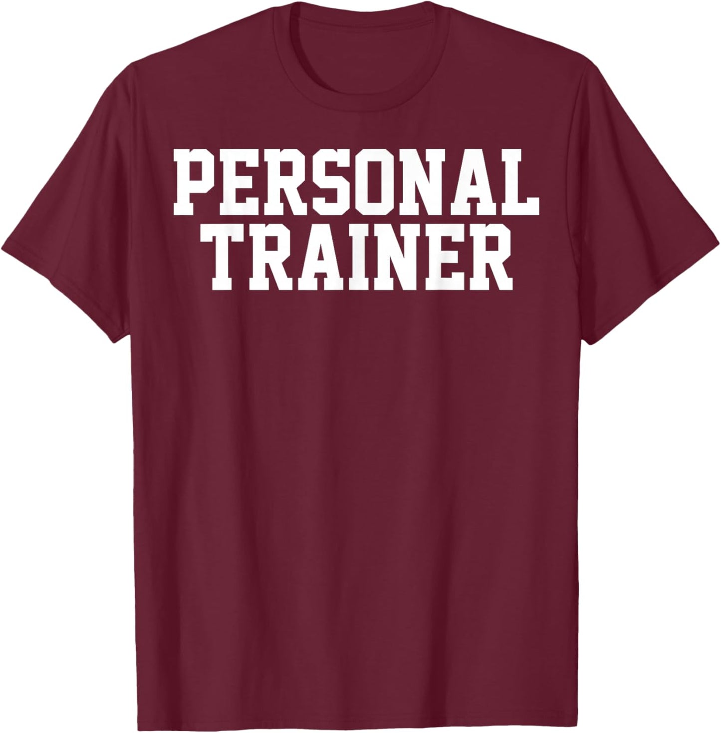 Gym Personal Trainer - Health & Fitness Coach T-Shirt - T-Shirt | Maroon