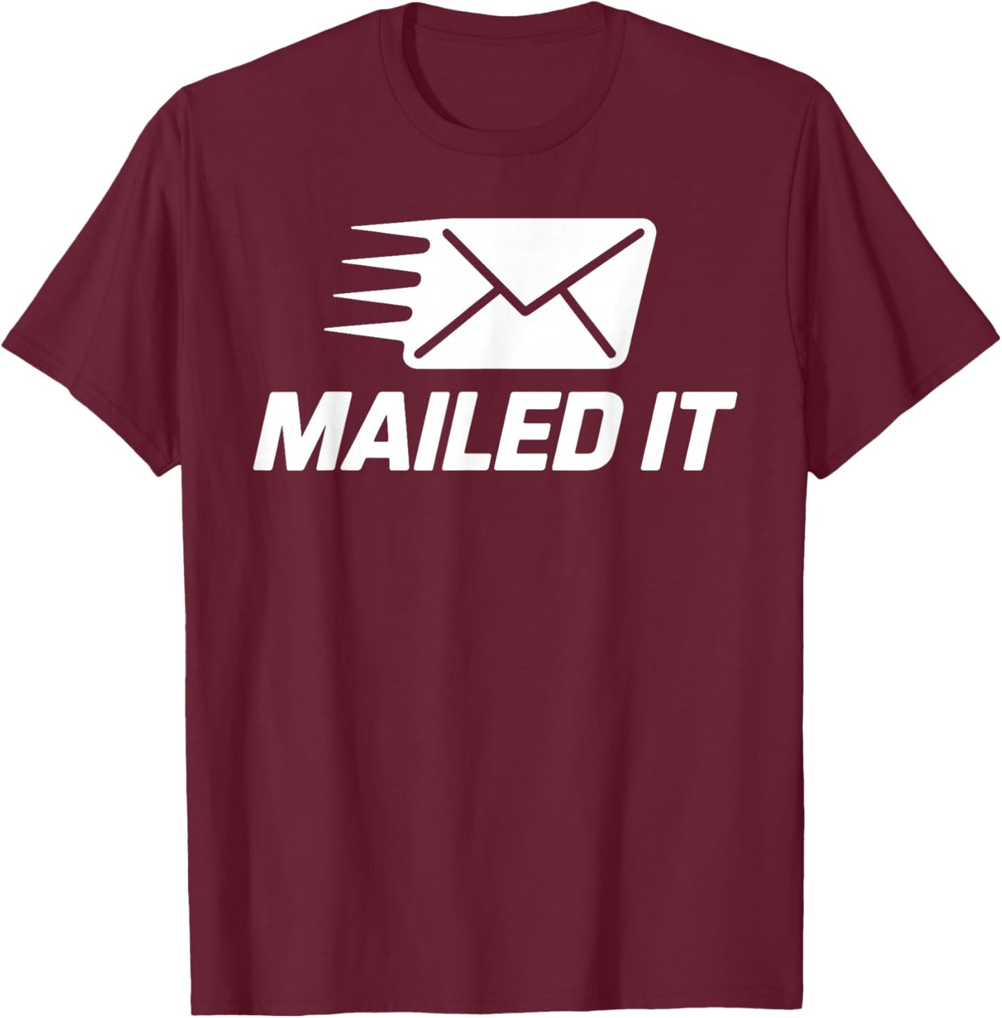 Funny Mailman Design Women Postal Worker Gag Mailman T-Shirt - T-Shirt | Maroon