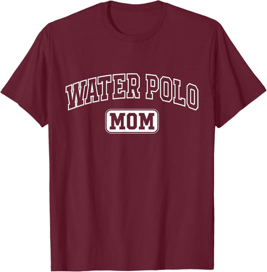 Water Polo Mom Fun Athletic Lettering Mothers Day Mama Coach T-Shirt - T-Shirt | Maroon