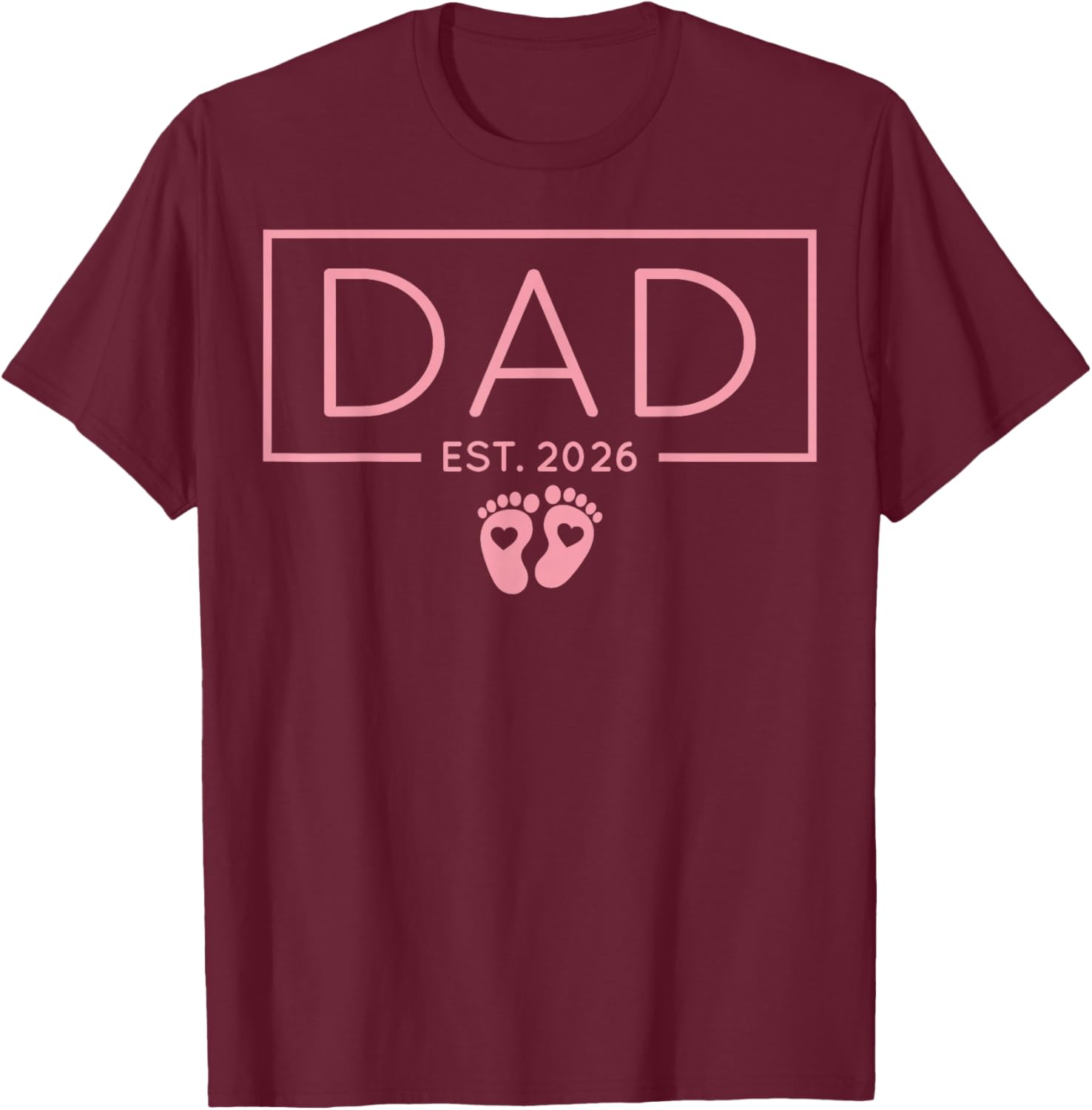 Dad Est. 2026 New Dad 2026 Announcement Promoted to Dad T-Shirt - T-Shirt | Maroon